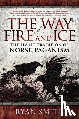 Smith, Ryan - The Way of Fire and Ice