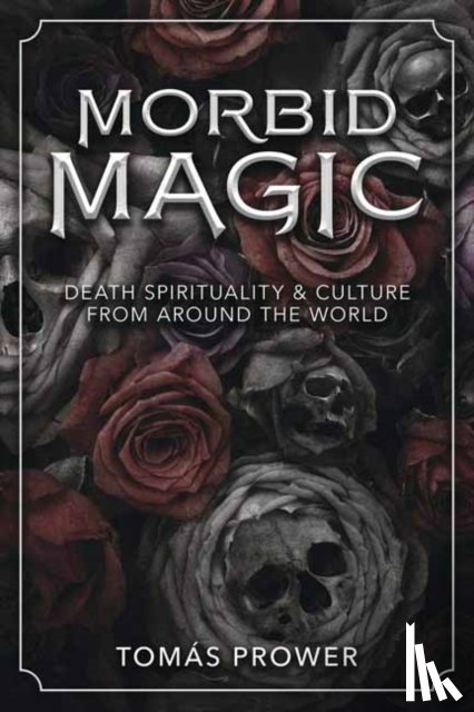 Prower, Tomas - Morbid Magic
