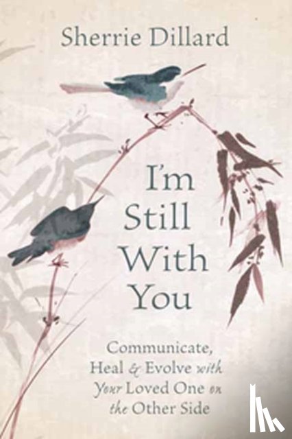 Dillard, Sherrie - I'm Still With You