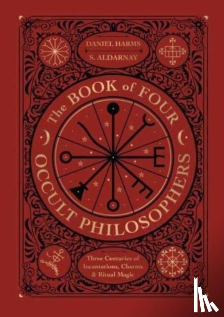 Harms, Daniel, Aldarnay, S. - The Book of Four Occult Philosophers