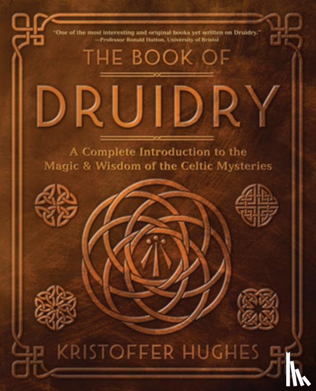 Hughes, Kristoffer - The Book of Druidry