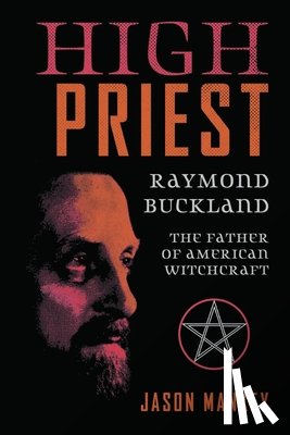 Mankey, Jason, Buckland, Raymond - High Priest