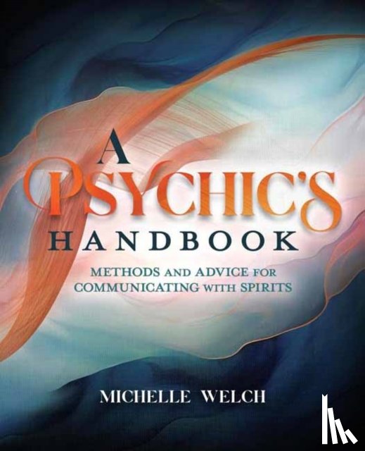 Welch, Michelle - A Psychic's Handbook