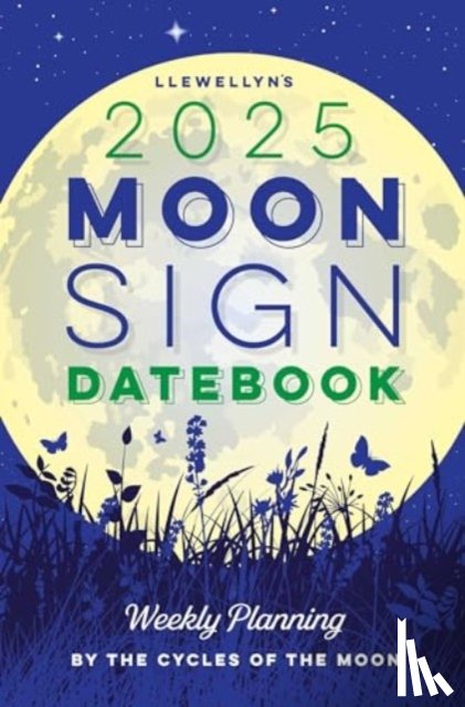 Llewellyn - Llewellyn's 2025 Moon Sign Datebook