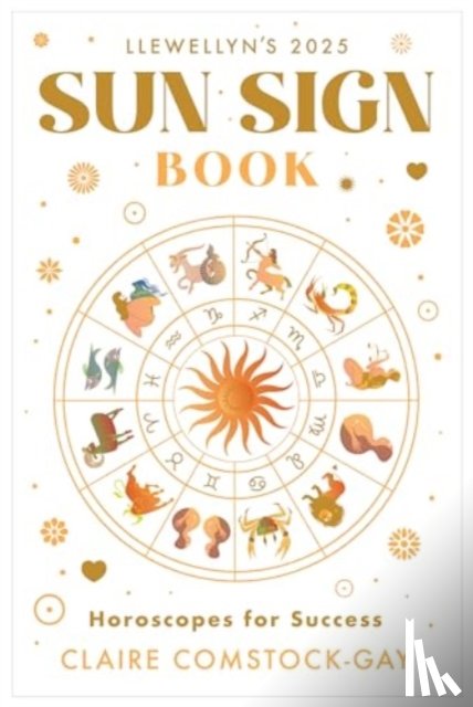 Llewellyn, Comstock-Gay, Claire - Llewellyn's 2025 Sun Sign Book