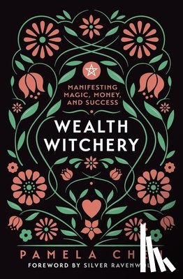 Chen, Pamela, RavenWolf, Silver - Wealth Witchery