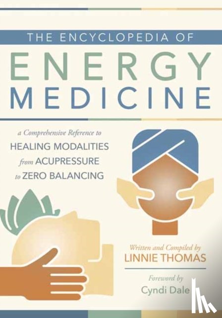 Thomas, Linnie - The Encyclopedia of Energy Medicine