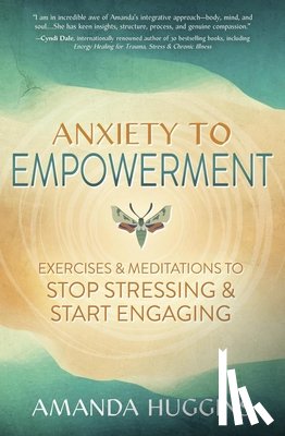 Huggins, Amanda - Anxiety to Empowerment