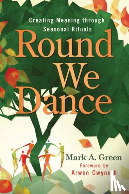 Green, Mark A., Gwyneth, Arwen - Round We Dance