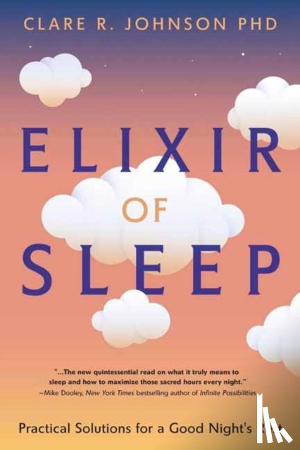 PhD, Clare Johnson - Elixir of Sleep