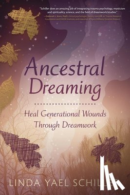 Schiller, Linda Yael - Ancestral Dreaming