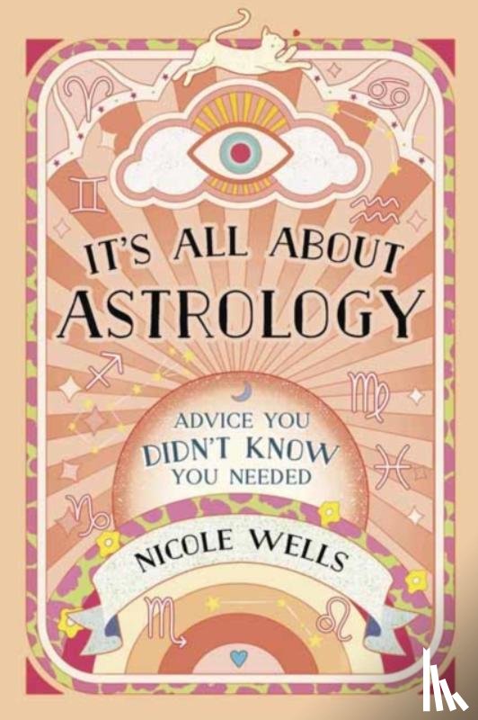 Wells, Nicole - It's All About Astrology