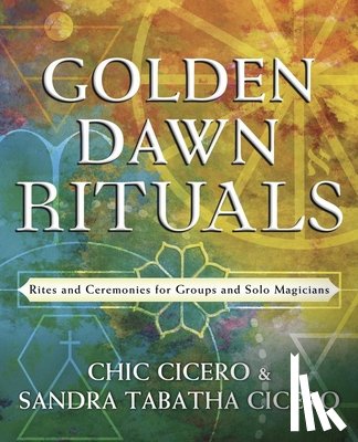 Cicero, Chic, Cicero, Sandra Tabatha - Golden Dawn Rituals