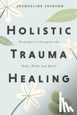 Jackson, Jacqueline - Holistic Trauma Healing