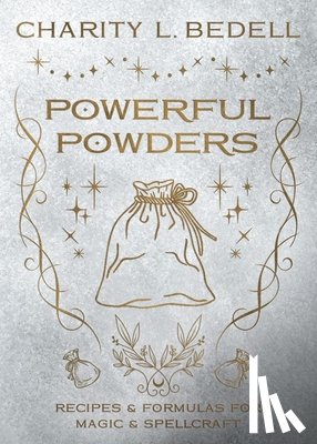 Bedell, Charity L. - Powerful Powders