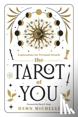 Michelle, Dawn - The Tarot of You