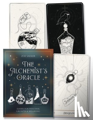 Sadler, Zoe - The Alchemist's Oracle: Elixirs for Personal Growth & Wellbeing
