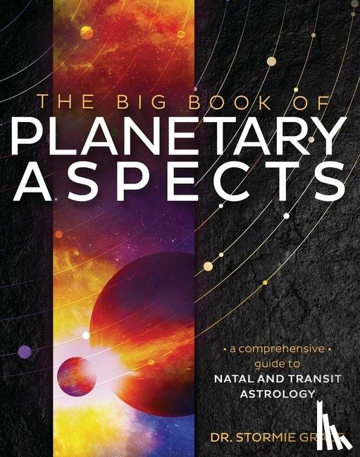 Grace, Dr Stormie - Big Book of Planetary Aspects,The