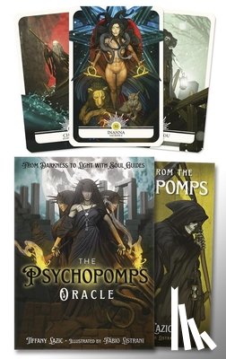Lazic, Tiffany - The Psychopomps Oracle: From Darkness to Light with Soul Guides