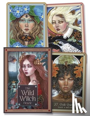 Whitehurst, Tess - The Wild Witch Oracle: Shapeshifters, Rebels, and Queens