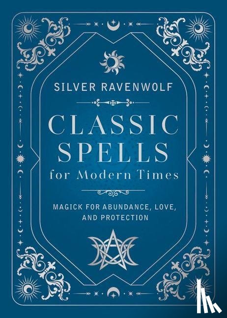 RavenWolf, Silver - Classic Spells for Modern Times