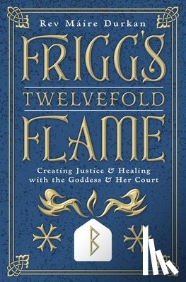 Durkan, Rev Maire - Frigg's Twelvefold Flame
