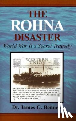 Bennett, James Gordon - The Rohna Disaster