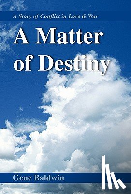 Baldwin, Gene - A Matter of Destiny