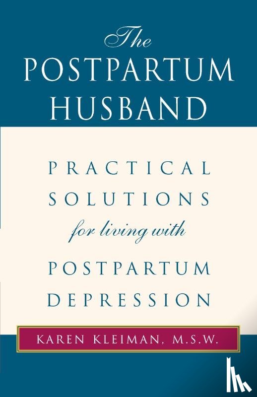 Kleiman, Karen R - The Postpartum Husband