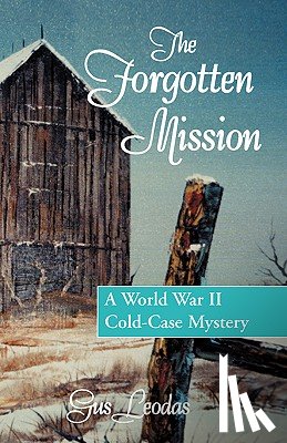 Leodas, Gus - The Forgotten Mission