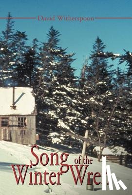 Witherspoon, David - Song of the Winter Wren