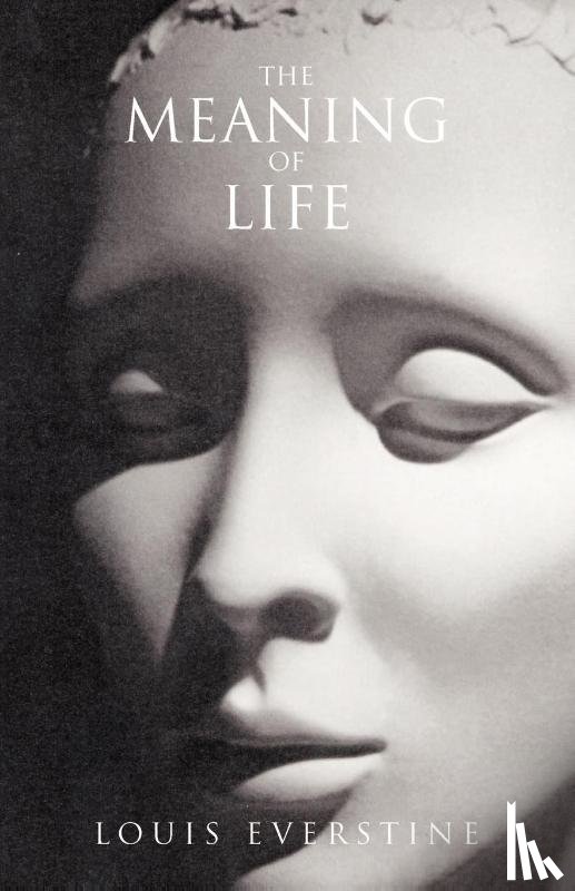 Everstine, Louis - The Meaning of Life