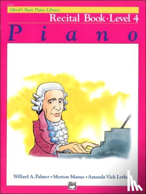 Palmer, Willard A, Manus, Morton, Lethco, Amanda Vick - Alfred'S Basic Piano Library Recital 4
