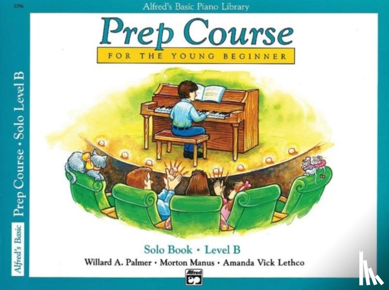 Palmer, Willard A, Manus, Morton, Lethco, Amanda Vick - Alfred's Basic Piano Library Prep Course Solo B