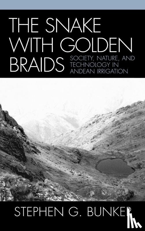 Bunker, Stephen G. - The Snake with Golden Braids