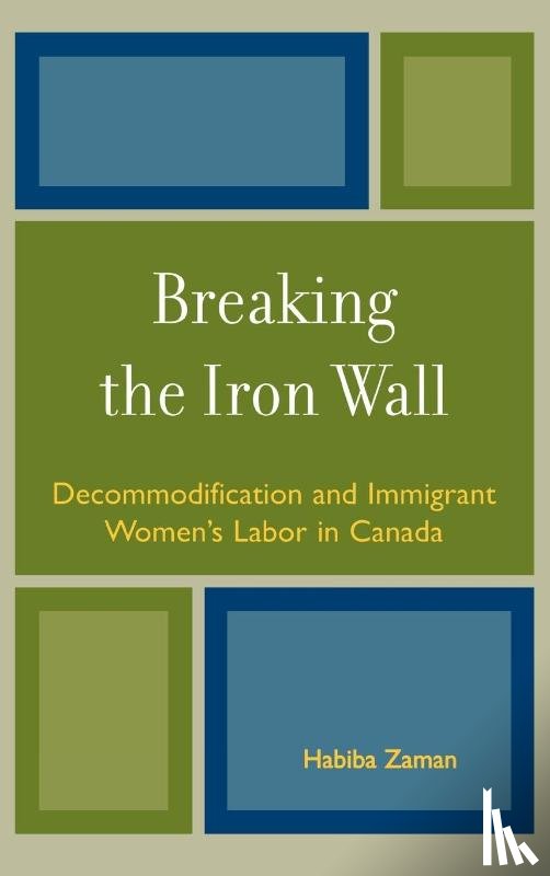 Zaman, Habiba - Breaking the Iron Wall