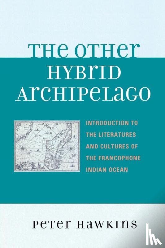 Hawkins, Peter - The Other Hybrid Archipelago