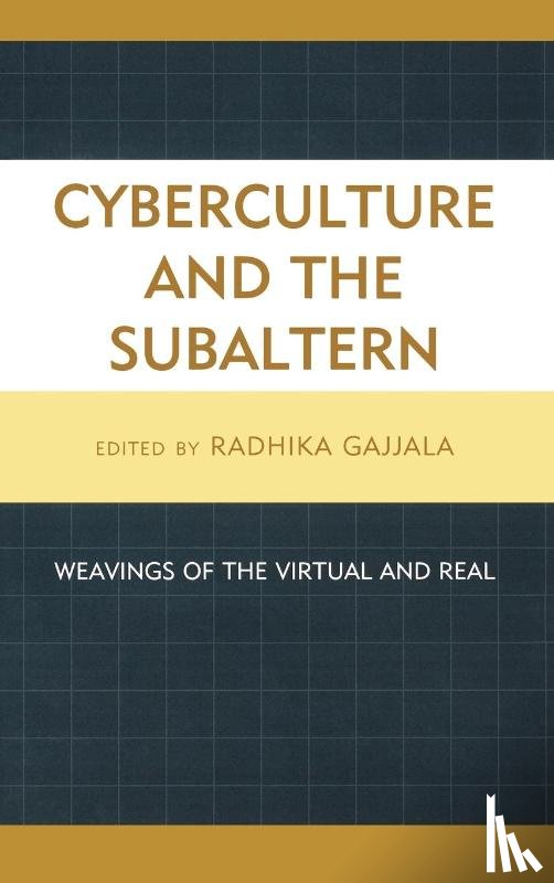  - Cyberculture and the Subaltern