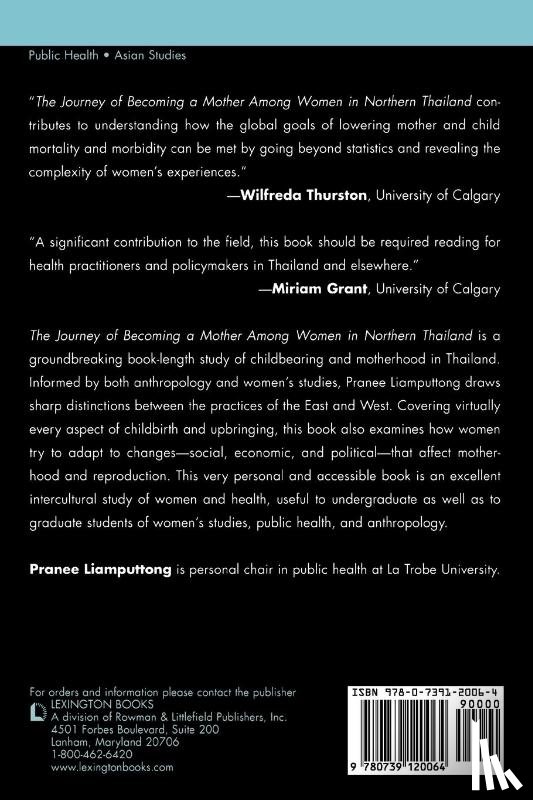 Liamputtong, Pranee - The Journey of Becoming a Mother Among Women in Northern Thailand