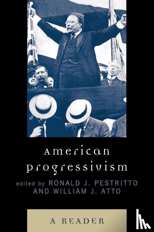 - American Progressivism