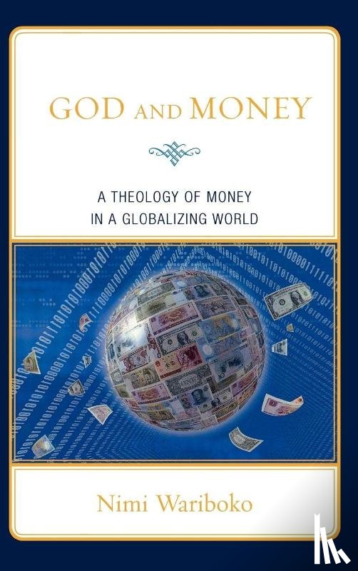 Wariboko, Nimi - God and Money