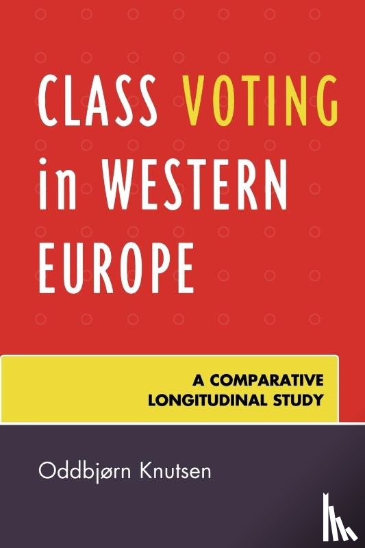 Knutsen, Oddbjørn - Class Voting in Western Europe