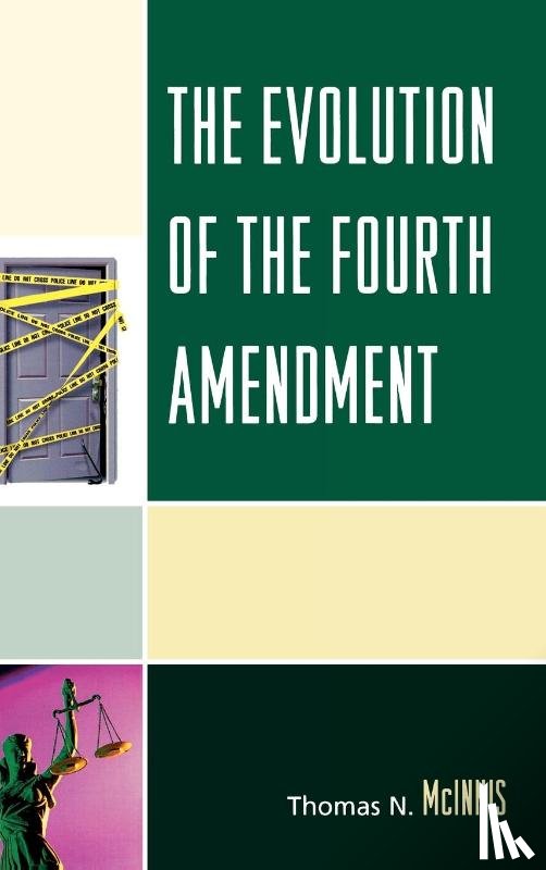 McInnis, Thomas N. - The Evolution of the Fourth Amendment
