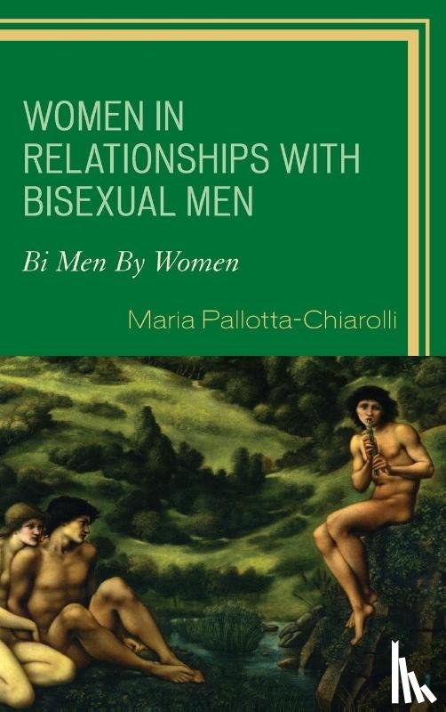 Pallotta-Chiarolli, Maria - Women in Relationships with Bisexual Men