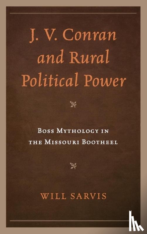 Sarvis, Will, Lane Community College - J. V. Conran and Rural Political Power