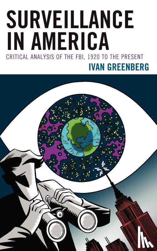 Greenberg, Ivan - Surveillance in America