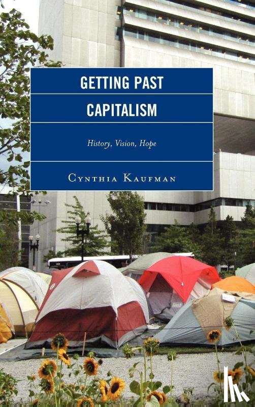 Kaufman, Cynthia - Getting Past Capitalism
