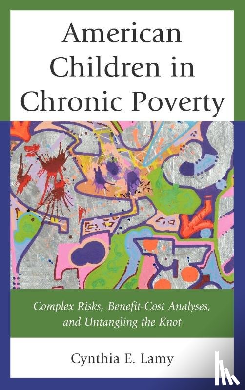Lamy, Cynthia E. - American Children in Chronic Poverty
