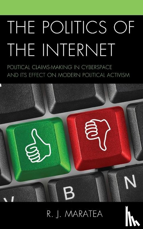 Maratea, R. J. - Politics of the Internet