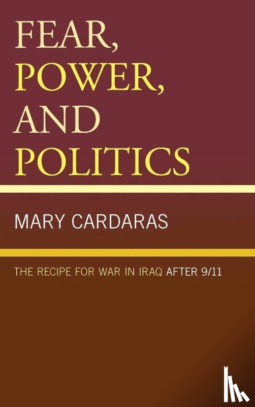 Cardaras, Mary - Fear, Power, and Politics